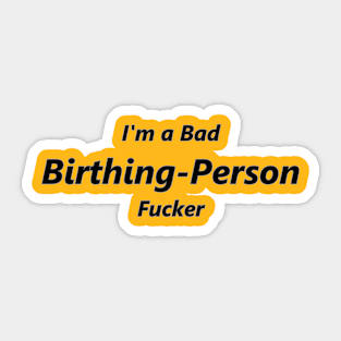 Birthing Person Sticker